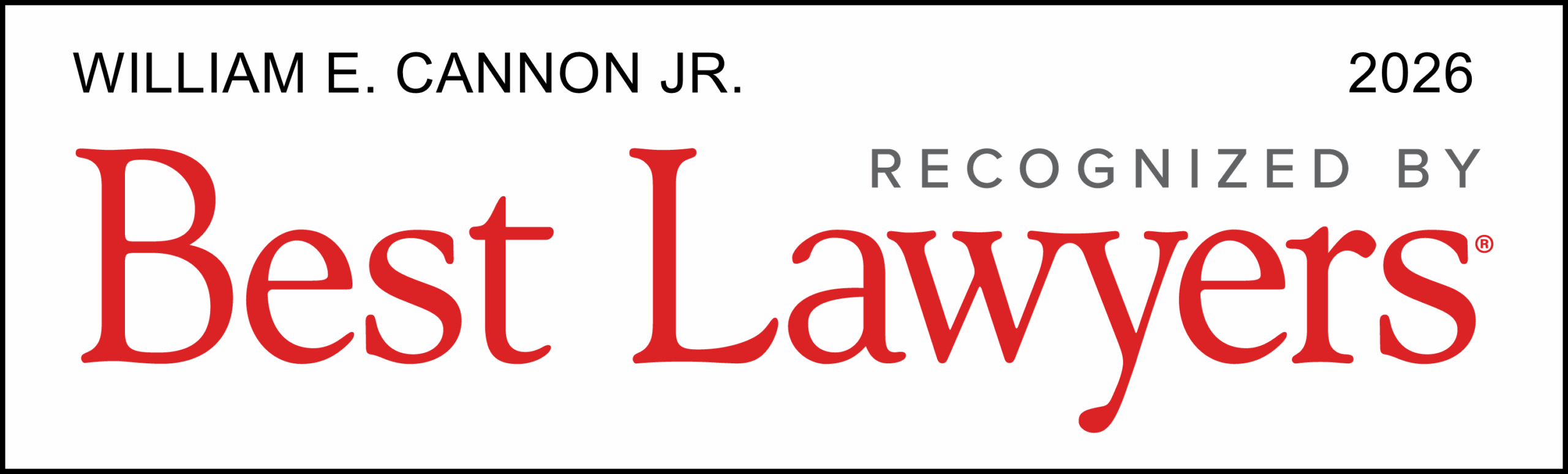 William Cannon, Jr., 2026 Best Lawyers in America William Cannon, Jr., 2026 Best Lawyers in America